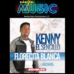 Florecita Blanca - Kenny "El Sencillo"