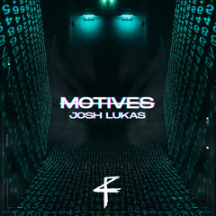 JOSH LUKAS - MOTIVES (ORIGINAL MIX)