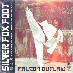 SILVER FOX FOOT - ( Prod by KNG BONDALERO )