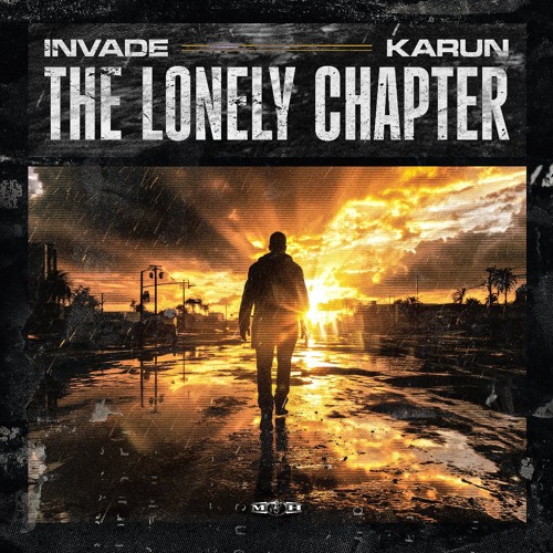 INVADE & Karun - The Lonely Chapter