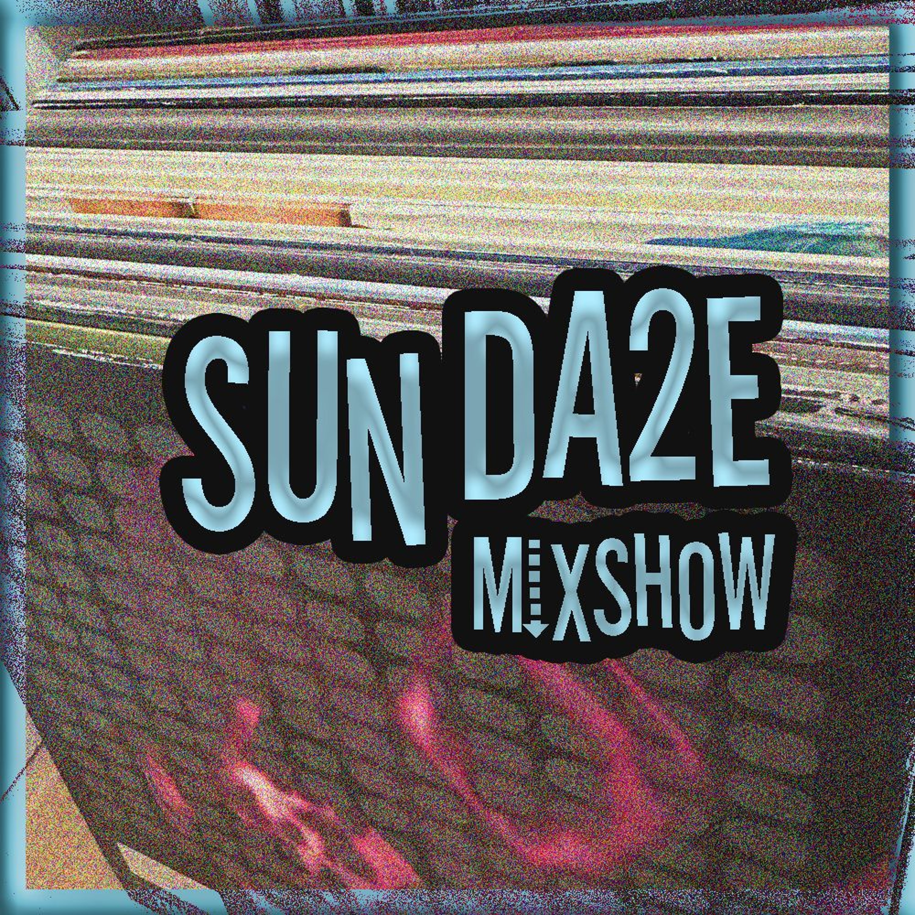 SUNDA2E Mixshow Ep. 59 (03.05.26) episode artwork
