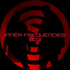 Innēr Frequencies #003 March 2025