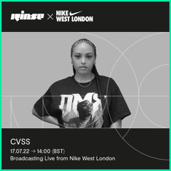 Rinse x Nike West London with CVSS - 17 July 2022