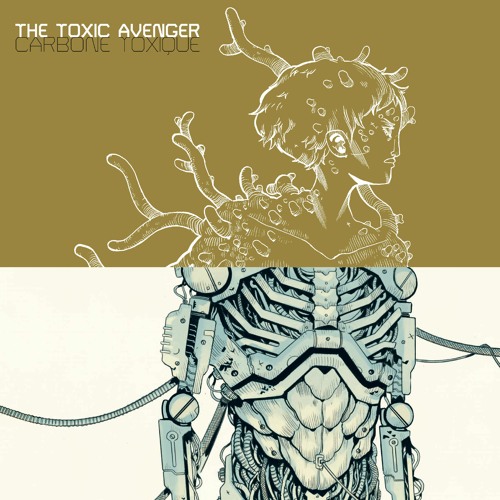 The Toxic Avenger  "Carbone Toxique" EP  (Carbone & Silicium OST)