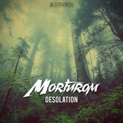 Morturom - Desolation (Original Mix)