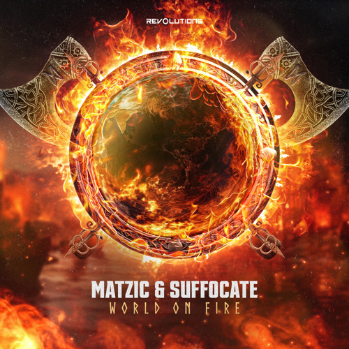 Stream Matzic & Suffocate - World On Fire by Gearbox Digital | Listen ...