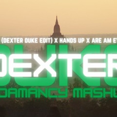 The Tale of Nataraja X Hands Up X Are Am Eye (Dexterduke Mashup)