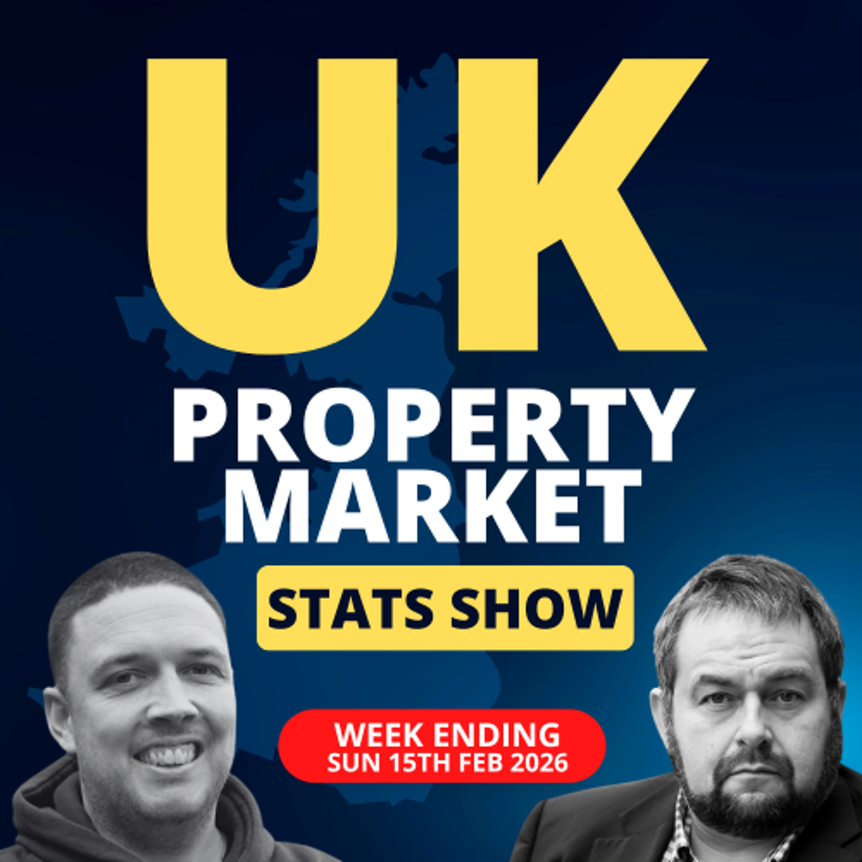 UK Property Market Statats Show - Week 6 2026 - Ep.2479 episode artwork
