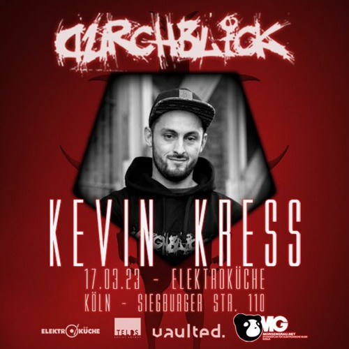 Stream Kevin Kress @ Durchblick Elektroküche 17.3.23 150 bpm !!! by