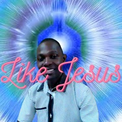 Like Jesus