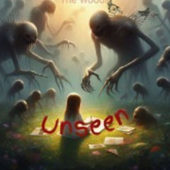 Unseen