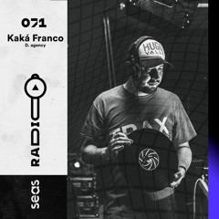 Radio Seas ⎈ 071 - Kaká Franco