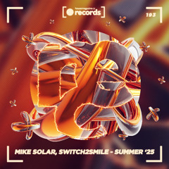 Mike Solar & Switch2Smile - Summer '25 (Radio Edit)