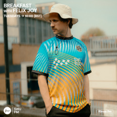 Breakfast with Felix Joy - 25 February 2025