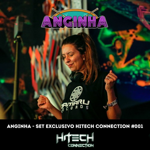 ANGINHA - Set exclusivo Hitech Connection #001