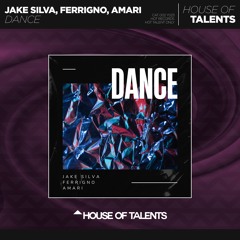 Dance - Jake Silva, Ferrigno, Amari