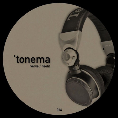 Premiere : tonema - verve (TONEMA014)