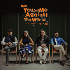 You and Me Against the World (Acoustic Version)