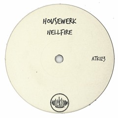 ATK123 - HouseWerk "Hellfire" (Original Mix)(Preview)(Autektone Records)(Out Now)