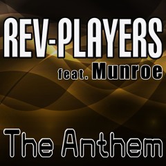 Rev-Players feat. Munroe - The Anthem (Valle Vidal Radio Mix)