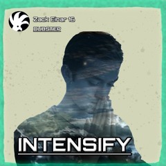 ZackEinar -Intensify [Dusbtep 2020] 🎵
