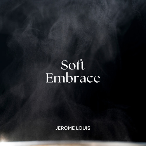 Soft Embrace