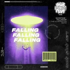 Samstone - Falling (The Illustration Remix)