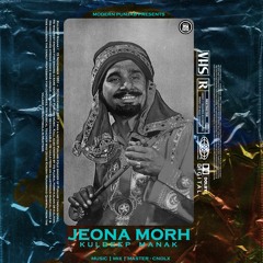 JEONA MORH - KULDEEP MANAK X CNDLX