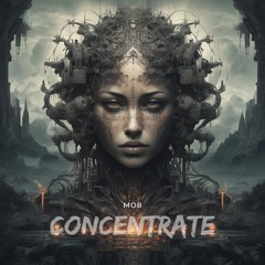 PREMIERE : MOB - Concentrate (Original Mix)