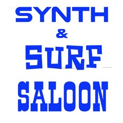 Synth & Surf Saloon Ep. 2