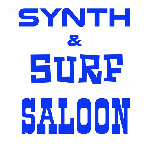 Synth & Surf Saloon Ep. 2