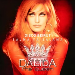 Salma Ya Salama - Dalida (Disco Beirut Remix) داليدا - سالمة يا سلامة