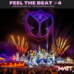MATT - Feel the Beat #4 (Memories of Tomorrowland)