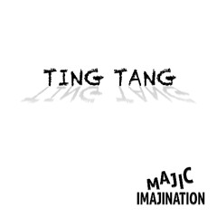 Ting Tang