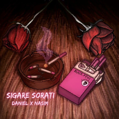 Daniel X Nasim - Sigare Sorati