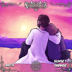 Snits - Sunset Orange [Frozen Fox Records & Electrostep Network Exclusive]