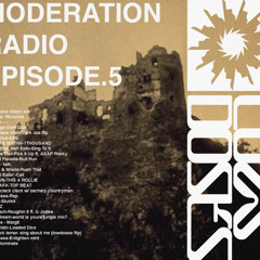 Moderation Radio | Hosted by Lowdoses