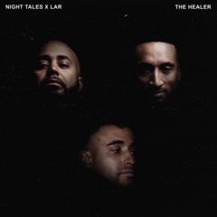 Night Tales & LAR - The Healer