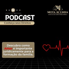 Descubra como Amor é importante juridicamente para a formação da família.
