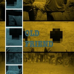 Old Friend (prod. by ano)