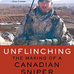 free KINDLE ✏️ Unflinching: The Making of a Canadian Sniper by  Jody Mitic PDF EBOOK