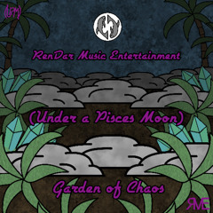 (Under a Pisces Moon) - Garden of Chaos (Destiny Song Contest)