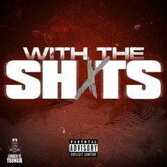 I'm With The Shxts