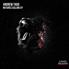 Andrew Tadd - Natures Calling (Original Mix)