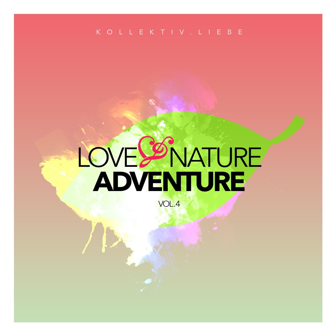 Stream Deisen - Super | Love and Nature Adventure Vol. 4.1 by