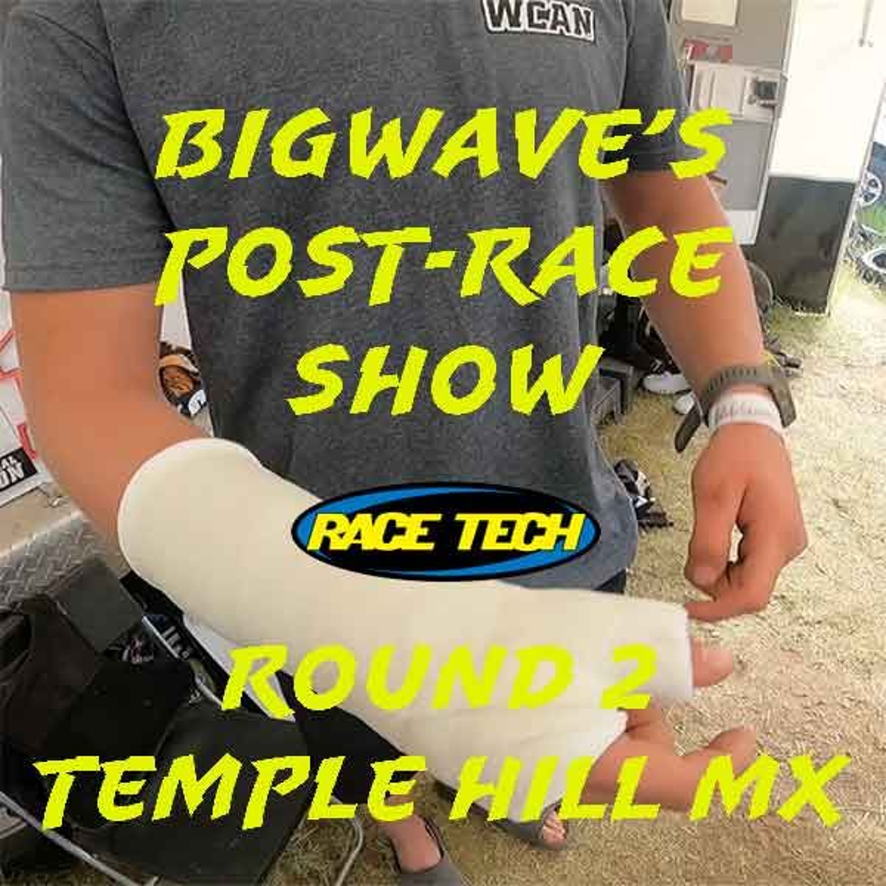Bigwave's Post-Race Show | 2024 Round 2 at Temple Hill MX episode artwork