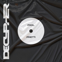 Fretti - Fool