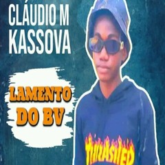 Cláudio M Kassova - Lamento do BV (Afro House )