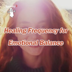 Healing Frequency for Emotional Balance - Spooky2 Rife Frequencies