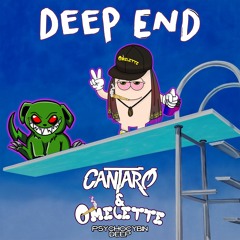 Cantaro & Omelette - Off The Deep End